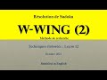 W-Wing SUDOKU Tuto 12-2 : Méthode de recherche avec exemple / How to search W-Wing with an  example