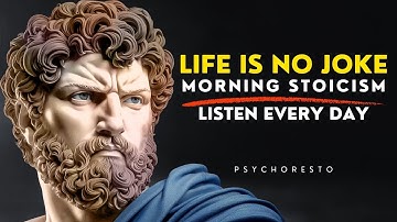 OVER 40? Don’t Ignore These 9 Stoic Life Lessons - LIFE IS NO JOKE | STOICISM