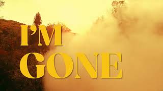 Doug MacLeod - I'm Gone (Official Lyric Video)