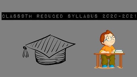 Class 9th : Science and Social Studies revised syllabus for CBSE 2020 - 2021