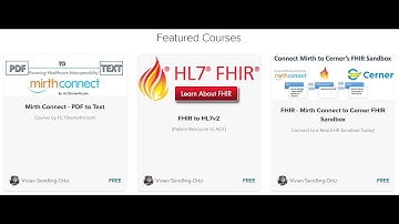 HL7 FREE Classes using FREE Mirth Connect! Includes FHIR!
