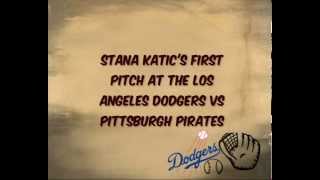 stana katic's first pitch at the los angeles dodgers vs pittsburgh pirates