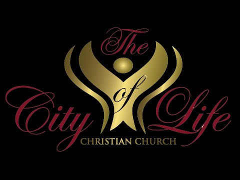 The City of Life Christian Church Live Stream - YouTube