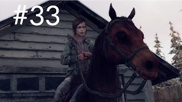 The Last of Us Walkthrough Part 33 - Horse Chase