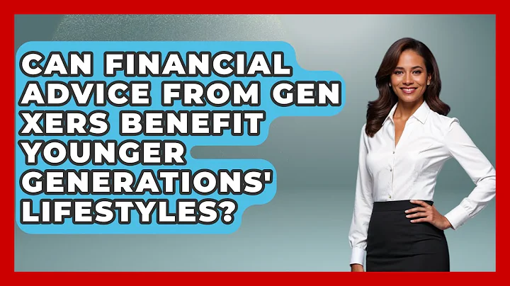 Can Financial Advice From Gen Xers Benefit Younger Generations' Lifestyles? | The Gen X Rewind News