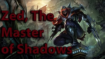 Champion Spotlight - Zed, The Master of Shadows