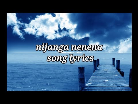 Nijanga nenena song lyrics in English