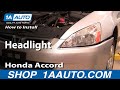 How to Replace Headlight 2003-07 Honda Accord