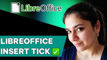 How to Insert a Tick Symbol in LibreOffice Writer