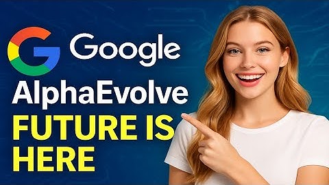 How Google AlphaEvolve Is Changing the Future of AI in 2025 @TechFutureGuru