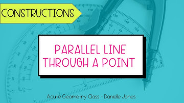 Construct a Parallel Line Through a Point  | Geometry Constructions