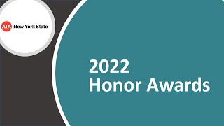 2022 AIA New York State Honor Awards