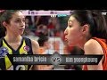 김연경 Kim Yeonkoung | Samantha bricio |Fenerbahce vs eczacibasi vitra