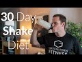 The 30 Day Shake Diet Experiment / Ep 1