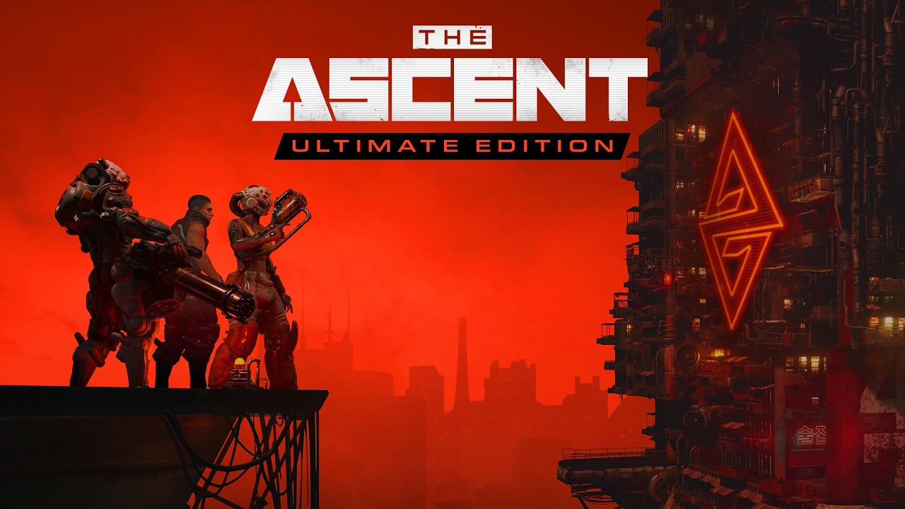 The Ascent Ultimate Edition, trailer oficial