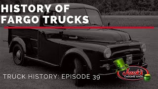 History of Fargo Trucks  Truck History Episode 39