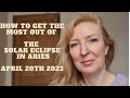 Solar Eclipse in Aries April 20th 2023 ALL SIGNS