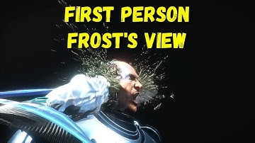 You Are Frost - MK11 First Person Experience Camera Mod (Intros,Outros,Fatalities...)