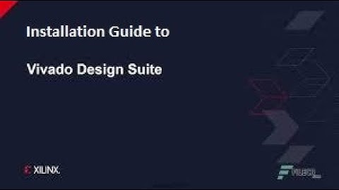 How to install Xilinx Software Tool | Installation Guide for Xilinx | Install Vivado for FGPA