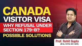 Canada Visitor Visa| Why Refusal under Section 179B? |Possible Solutions| Spectrum Overseas|