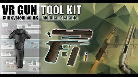 VR GUN Tool Kit : Unreal Engine 4