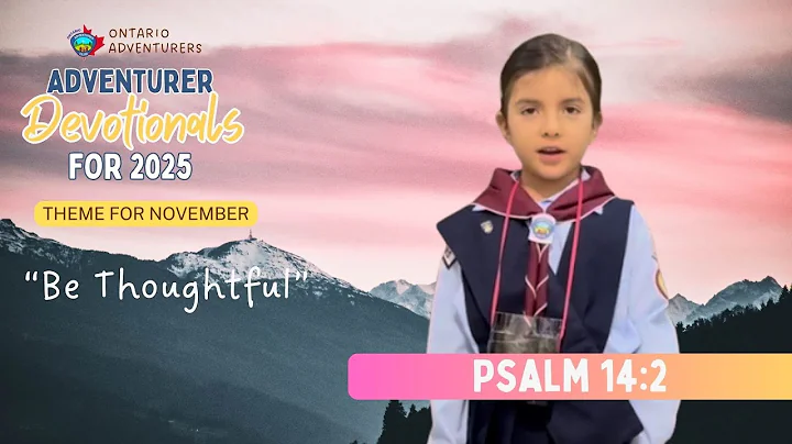 Psalm 14:2 | Adventurer Devotionals 2025