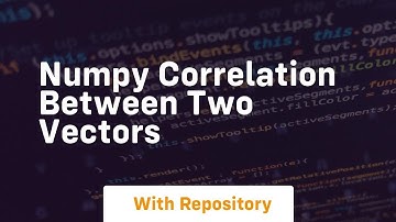 numpy correlation between two vectors