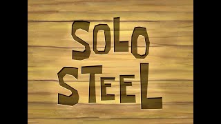 Solo Steel 1 - SB Soundtrack