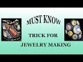 Must Know Best Trick for Jewelry Making - DIY - Beading Tips