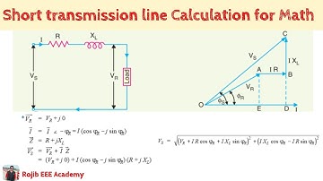 07 - Short transmission line Calculation for Math (Basic) || Power System Analysis || Bangla