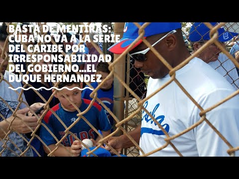 Duque Hernández: Cuba no va a Serie del Caribe por su irresponsabilidad