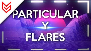 |TUTORIAL| Efecto Trapcode Particular y Optical Flares