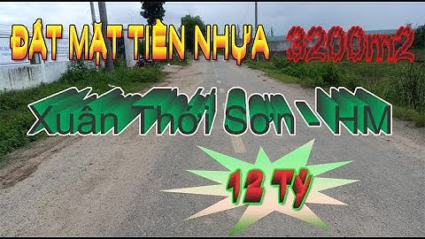 Đất Hóc Môn | 3200m2 Đất Xuân Thới Sơn Hóc Môn 12 Tỷ