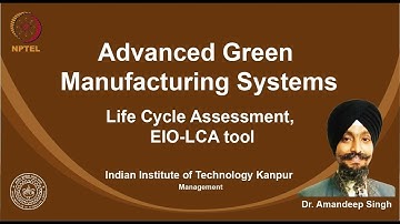 noc19-mg24 Lecture 33 -  Life Cycle Assessment, EIO-LCA tool