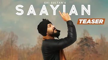 Song Teaser ► Saiyaan | Sai Sultan | KV Singh | Releasing on 27 February 2019
