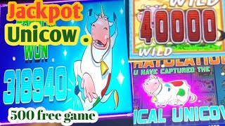 Huge jackpot ever | Captured a unicow with 500 plus free game