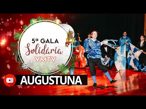 Augustuna -Tuna da Universidade do Minho - 5ª Gala Solidária VMTV