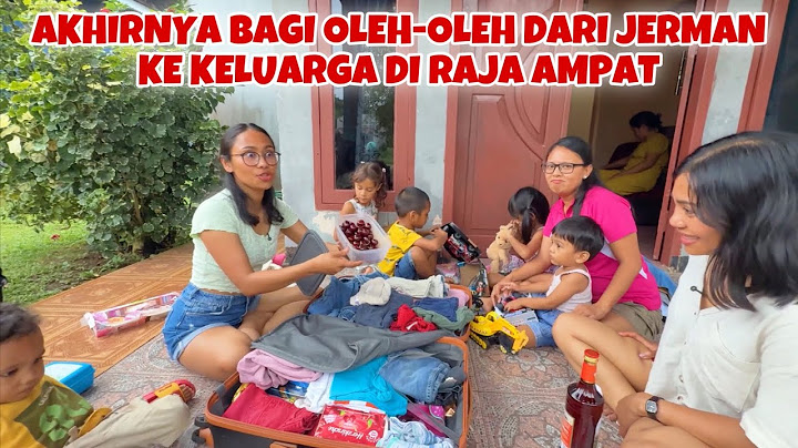 OPEN BY-BY FROM GERMANY FOR MY FAMILY IN RAJA AMPAT