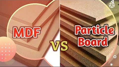 Difference between MDF and Particle Board | Their Process, Uses and Properties