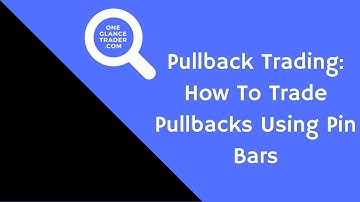 Pullback Trading: How To Trade Pullbacks Using Pin Bars (With OGT Price Action Indicator)
