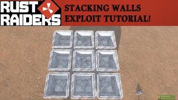 Rust - Stacking Walls Exploit Tutorial #Rust Raiders ├English|Englisch┤
