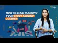 Steps to prepare for studying abroad  idp india