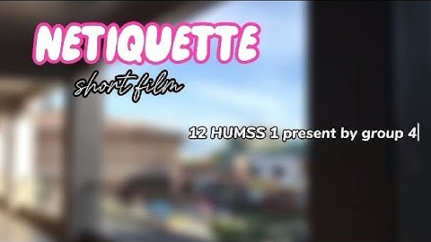 NETIQUETTE - Short Film