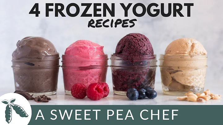 How To Make Frozen Yogurt + 4 New Frozen Yogurt Recipes | A Sweet Pea Chef - DayDayNews