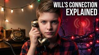 Will Byers' Secret Connection To The Upside Down Explained