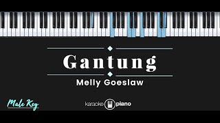 Gantung - Melly Goeslaw (KARAOKE PIANO - MALE KEY)