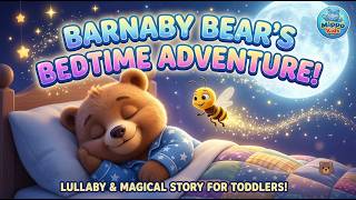 ​Barnaby Bear's Bedtime Story | Soothing Sleep Lullaby for Toddlers | Mippo Kids