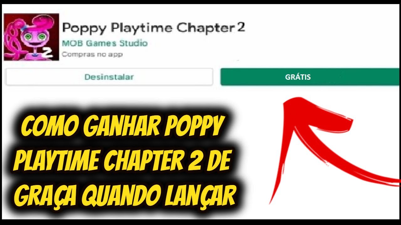 COMO TER POPPY 2 GRÁTIS ANDROID OFICIAL !? EITA! (AVISO SÉRIO PLAYTIME  CHAPTER 2 MOBILE) 