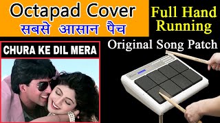 Churake Dil Mera | Octapad Cover | Full Hand Running | Live Mix In Roland Octapad | Octopad Mania