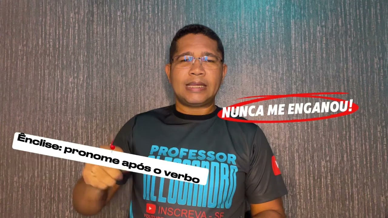 DESVIOS DE COLOCAÇÃO PRONOMINAL: MORFOSSINTAXE!